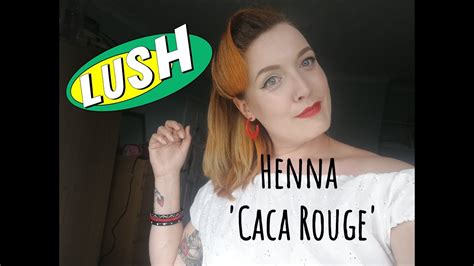 Hair Adventures Lush Henna Caca Rouge Youtube