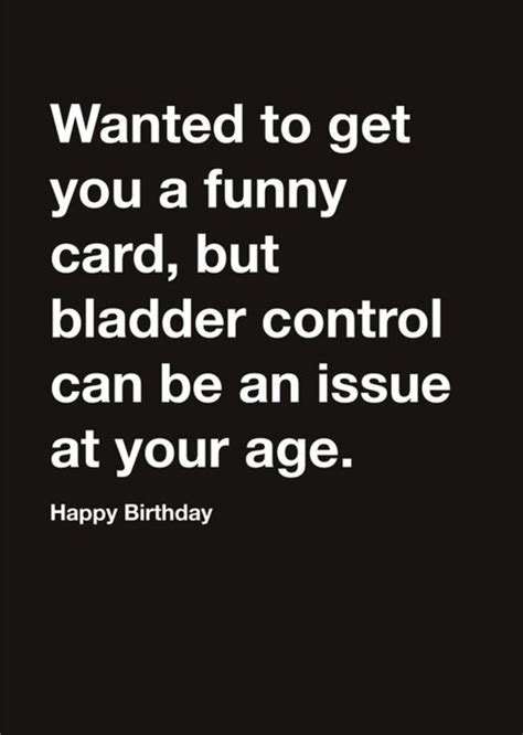 Carte Blanche Funny Card Bladder Control Issues Happy Birthday Card