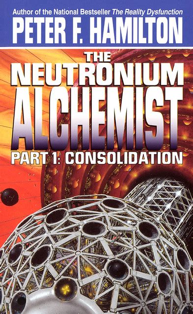Peter F Hamilton The Neutronium Alchemist Flickr Photo Sharing