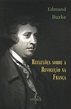 Reflexões Sobre A Revolução Na França - Edmund Burke - Traça Livraria e ...