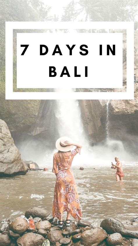 Best 7 Day Itinerary To Cover Everything You Need To In Bali Bali