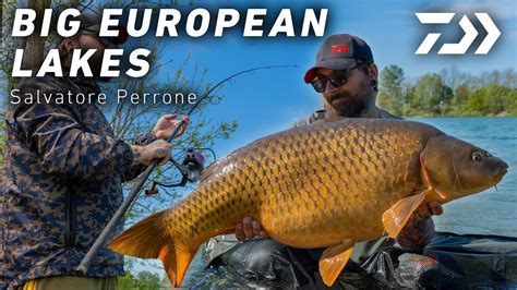 Carp Fishing Big Lakes In Europe With Salvatore Perrone Daiwa Carp