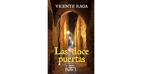 Las Doce Puertas Parte I By Vicente Raga