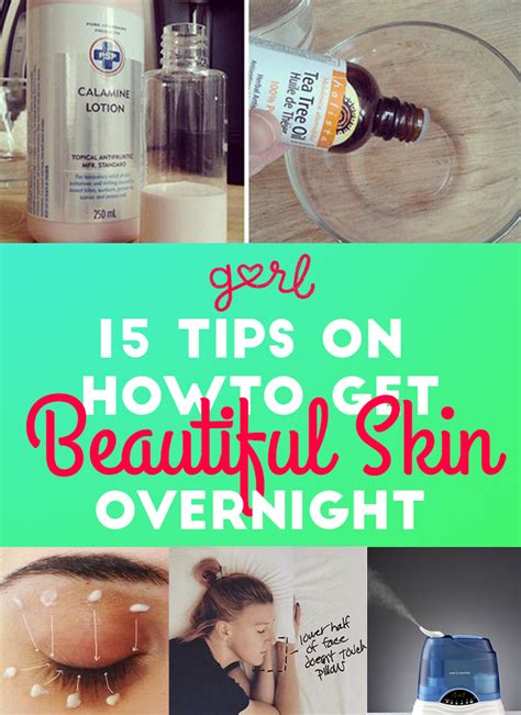 15 Tips On How To Get Beautiful Skin Overnight Beautiful Skin
