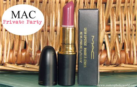 Mac Lipstick Private Party Makeupholic World