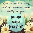 Live your life in a way... | Words to live by quotes, Counseling quotes ...