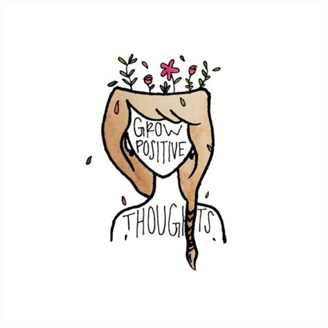 Grow Positive Thoughts Art Print By Areckewey Redbubble