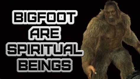 bigfoot are spiritual beings the discovery of the spiritual side of cr in 2020