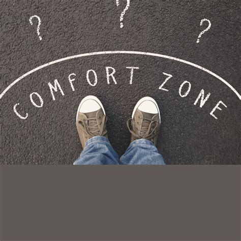 Step Out Of Your Comfort Zone Into Your Comfort Zone3 Steps