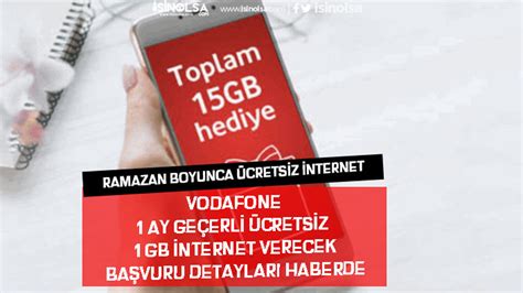 Vodafone Ramazan Paketi Hediye 1 GB İnternet Başvurusu Nasıl Yapılır