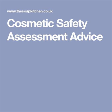 Cosmetic Safety Assessment Advice Advice Assessment Safety