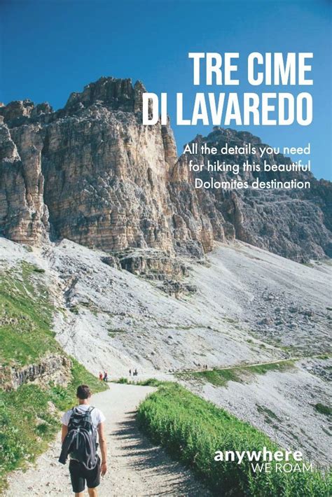 Hiking Tre Cime Di Lavaredo Loop Is An Excellent Walk With Stunning