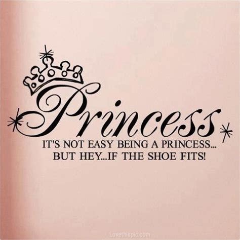 Princess Quotes Princess Girls Girly Quotes Tiara Princess Quotes