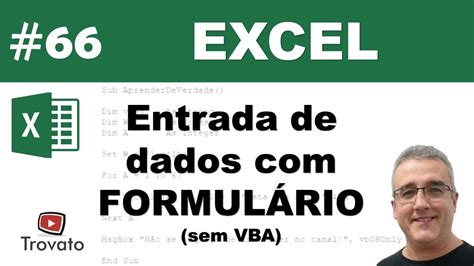 Excel Formulário Entrada de Dados em Planilha sem VBA YouTube