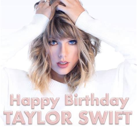 Happy Birthday Taylor Swift Kind Over Matter