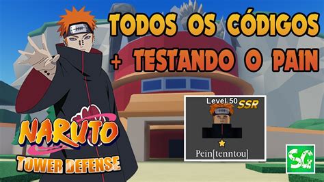 Todos Os CÓdigos Testando O Pain Modo Story No Naruto Defense