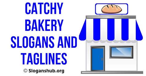 In This Post You Will Find Catchy Bakery Slogans And Taglines