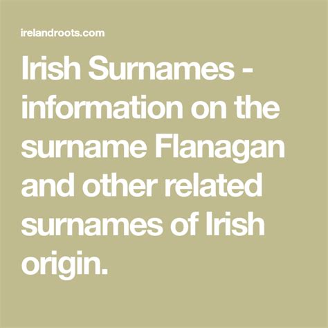 Irish Surnames Information On The Surname Flanagan And Other Related