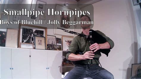 Hornpipes On Scottish Smallpipes Youtube