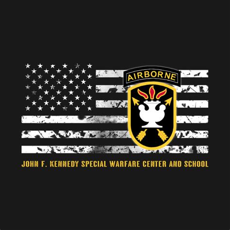 John F Kennedy Special Warfare Center And School School T Shirt