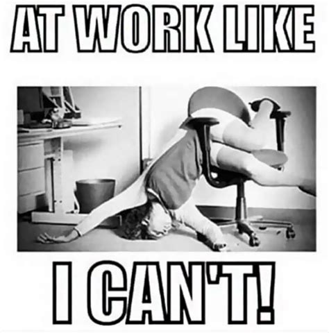 Some are about how work seems to drag on forever, others are about trying to avoid work, and a lot of them. Funny-relatable-work-memes | Bored Panda