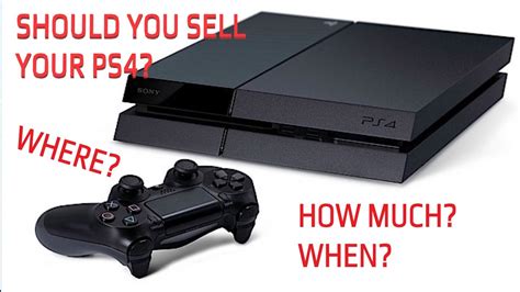 Should You Sell Your Ps4 For Ps5 How Where When Youtube