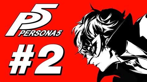 You know, people say that today. Persona 5 - Episode 2: I Am Thou, Thou Art I - YouTube