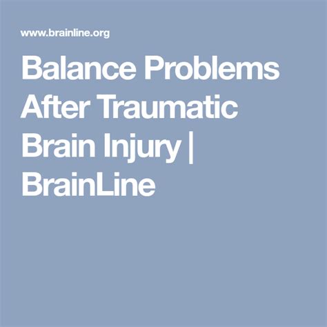 Balance Problems After Traumatic Brain Injury Traumatic Brain Injury