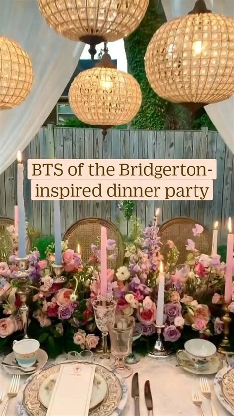 Bts Of The Bridgerton Inspired Dinner Party Dinner Party Table