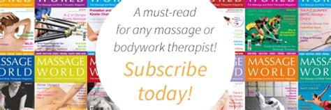 Massage World Magazine Published By Therapists For Therapists Massage World Magazine