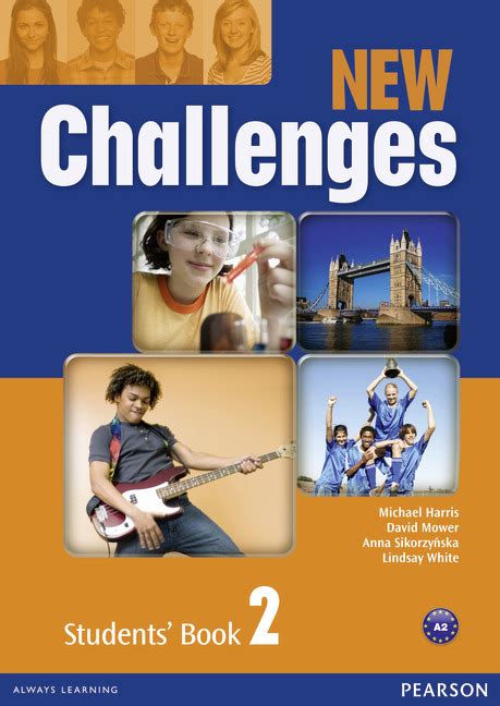 To understand how the components work together, try the samples from unit 1. Pearson Education - New Challenges 2 Students' Book