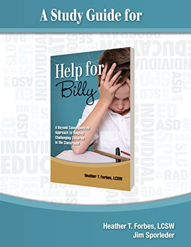 A Study Guide For Help For Billy Heather T Forbes Lcsw Jim