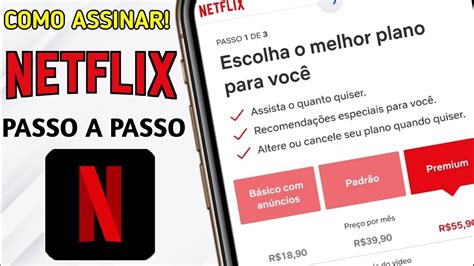 Como Fazer Assinatura Na Netflix Passo A Passo Atualizado Como Assinar