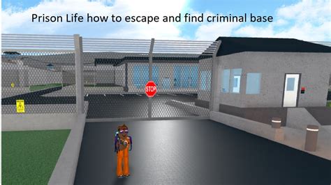 Roblox Prison Life How To Escape And Find Criminal Base Youtube