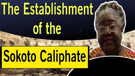 The Establishment Of The Sokoto Caliphatesokoto Africa Nigeria