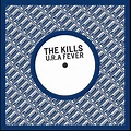 The Kills - U.R.A Fever (Vinyl, 7", 45 RPM, Single Sided, White Label ...