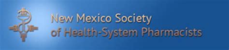 New Mexico Society Of Health System Pharmacists 2021 Nmshp Fall