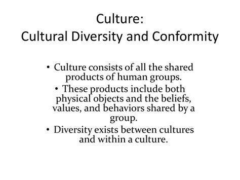 Cultural Diversity And Conformity