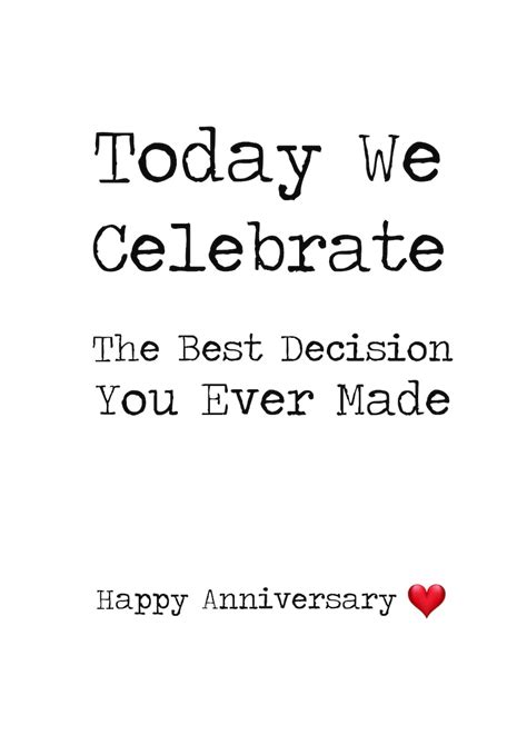 Today We Celebrate The Best Decision You Ever Made Happy Anniversary