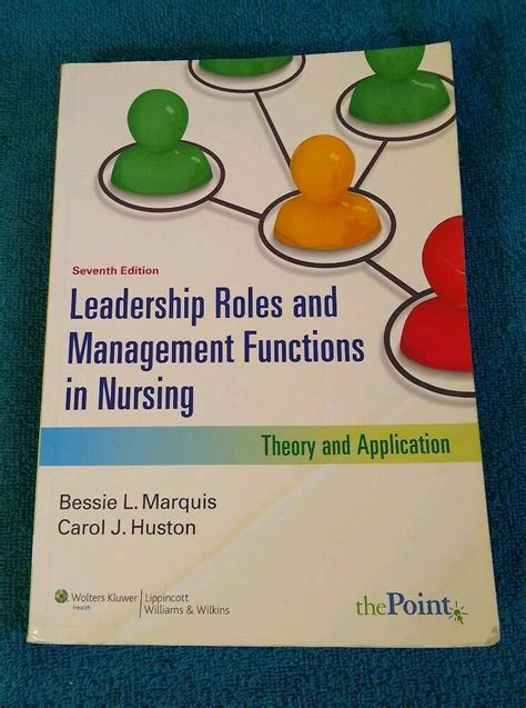 Leadership Roles And Management Functions In Nursing Theory