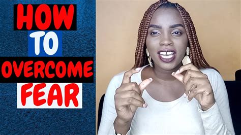 How To Overcome Fear👉👉 Youtube