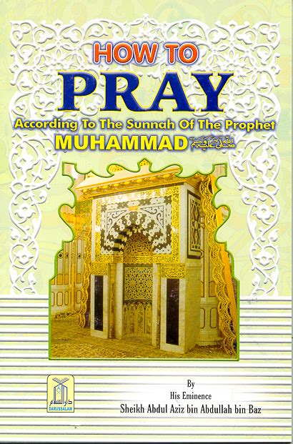 How To Pray According To The Sunnah Of The Prophet Muhammad Sws
