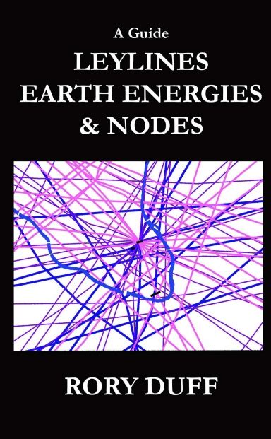 A Guide To Leylines Earth Energy Lines And Nodes