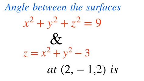 Angle Between Two Surfaces Vector Calculus Angle Between Two