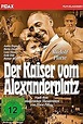 Der Kaiser vom Alexanderplatz (TV Movie 1964) - IMDb