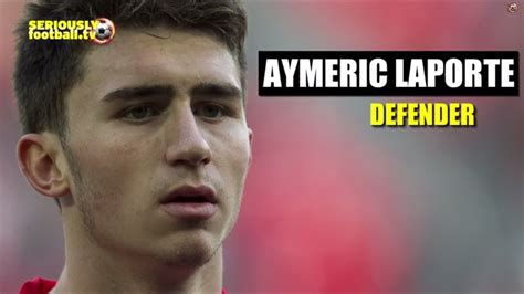 Aymeric Laporte Player Profile Youtube