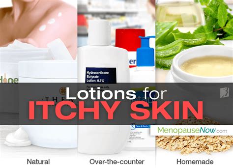 Lotions For Itchy Skin Menopause Now