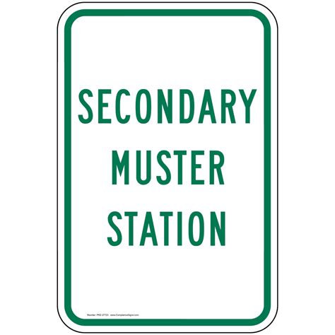 Vertical Sign Emergency Secondary Muster Station