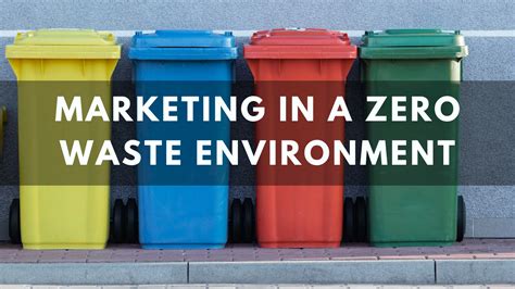 Marketing In A Zero Waste Environment Oster And Associates