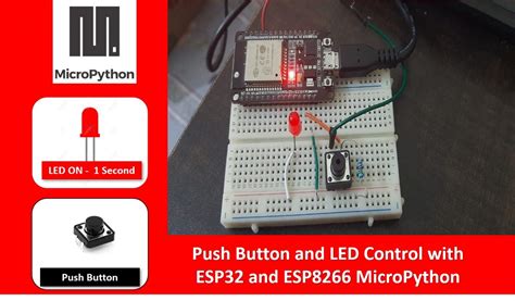 Push Button With Esp32 And Esp8266 Using Micropython Digital Input